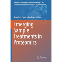 Emerging Sample Treatments in Proteomics [Paperback]