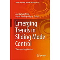 Emerging Trends in Sliding Mode Control: Theory and Application [Hardcover]