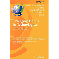 Emerging Trends in Technological Innovation: First IFIP WG 5.5/SOCOLNET Doctoral [Hardcover]