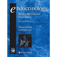 Endocrinology: Basic and Clinical Principles [Paperback]