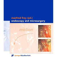 Endoscopy and Microsurgery [Paperback]