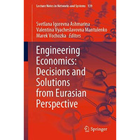 Engineering Economics: Decisions and Solutions from Eurasian Perspective [Paperback]