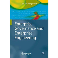 Enterprise Governance and Enterprise Engineering [Paperback]