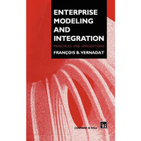 Enterprise Modeling and Integration [Hardcover]