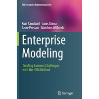 Enterprise Modeling: Tackling Business Challenges with the 4EM Method [Paperback]