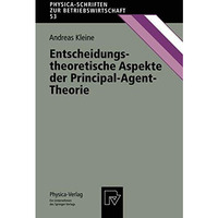 Entscheidungstheoretische Aspekte der Principal-Agent-Theorie [Paperback]