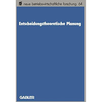 Entscheidungstheoretische Planung [Paperback]