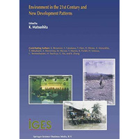 Environment in the 21st Century and New Development Patterns [Hardcover]