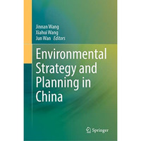 Environmental Strategy and Planning in China [Hardcover]