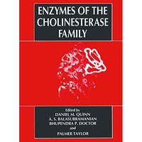 Enzymes of the Cholinesterase Family [Paperback]