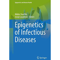 Epigenetics of Infectious Diseases [Hardcover]