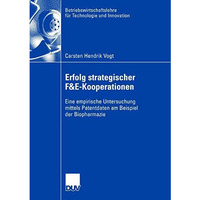 Erfolg strategischer F&E-Kooperationen: Eine empirische Untersuchung mittels [Paperback]