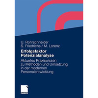 Erfolgsfaktor Potenzialanalyse: Aktuelles Praxiswissen zu Methoden und Umsetzung [Paperback]