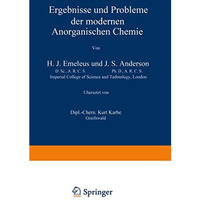 Ergebnisse und Probleme der Modernen Anorganischen Chemie [Paperback]