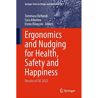 Ergonomics and Nudging for Health, Safety and Happiness: Results of SIE 2022 [Hardcover]