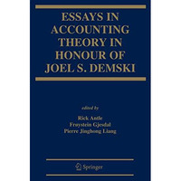 Essays in Accounting Theory in Honour of Joel S. Demski [Paperback]