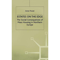 Estates on the Edge: The Social Consequences of Mass Housing in Northern Europe [Hardcover]