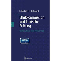 Ethikkommission und klinische Pr?fung: Vom Pr?fplan zum Pr?fvertrag [Mixed media product]