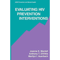 Evaluating HIV Prevention Interventions [Paperback]