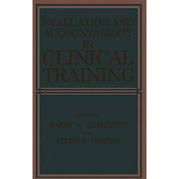 Evaluation and Accountability in Clinical Training [Paperback]