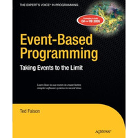 Event-Based Programming: Taking Events to the Limit [Paperback]