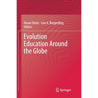 Evolution Education Around the Globe [Paperback]