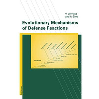 Evolutionary Mechanisms of Defense Reactions [Paperback]