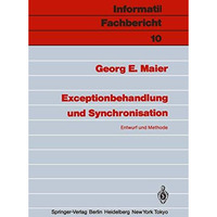 Exceptionbehandlung und Synchronisation: Entwurf und Methode [Paperback]