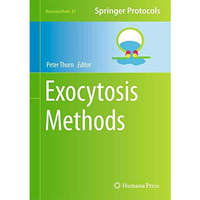 Exocytosis Methods [Hardcover]