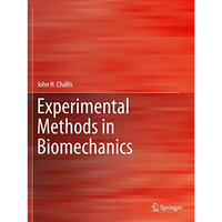 Experimental Methods in Biomechanics [Paperback]