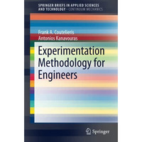 Experimentation Methodology for Engineers [Paperback]