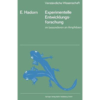 Experimentelle Entwicklungsforschung: im besonderen an Amphibien [Paperback]