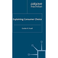 Explaining Consumer Choice [Paperback]