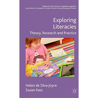 Exploring Literacies: Theory, Research and Practice [Hardcover]