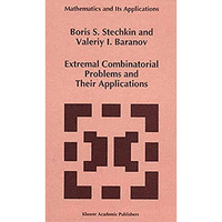 Extremal Combinatorial Problems and Their Applications [Paperback]