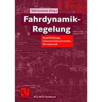 Fahrdynamik-Regelung: Modellbildung, Fahrerassistenzsysteme, Mechatronik [Hardcover]