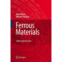 Ferrous Materials: Steel and Cast Iron [Paperback]