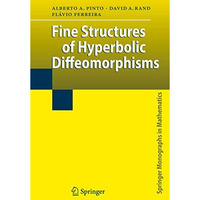 Fine Structures of Hyperbolic Diffeomorphisms [Hardcover]