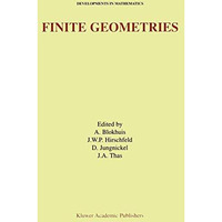 Finite Geometries: Proceedings of the Fourth Isle of Thorns Conference [Hardcover]