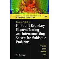 Finite and Boundary Element Tearing and Interconnecting Solvers for Multiscale P [Paperback]