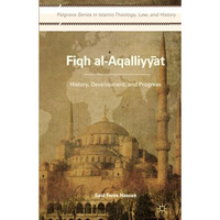 Fiqh al-Aqalliyy?t: History, Development, and Progress [Paperback]