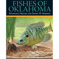 Fishes Of Oklahoma [Paperback]