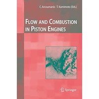 Flow and Combustion in Reciprocating Engines [Paperback]