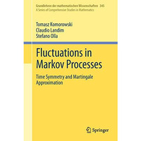 Fluctuations in Markov Processes: Time Symmetry and Martingale Approximation [Paperback]