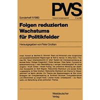 Folgen reduzierten Wachstums f?r Politikfelder [Paperback]