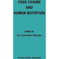 Food Chains and Human Nutrition [Paperback]