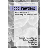 Food Powders: Physical Properties, Processing, and Functionality [Paperback]