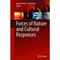 Forces of Nature and Cultural Responses [Paperback]