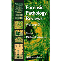 Forensic Pathology Reviews Vol    2 [Hardcover]