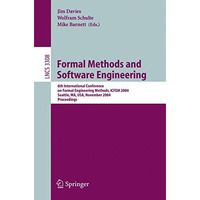 Formal Methods and Software Engineering: 6th International Conference on Formal  [Paperback]